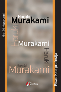 Pisac kao profesija by Divna Glumac, Haruki Murakami