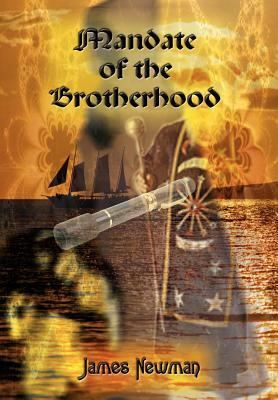 Mandate of the Brotherhood by James Newman