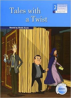 Tales with a Twist by Sheila Scott