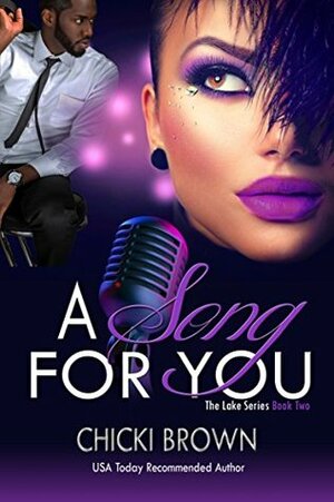 A Song For You by Chicki Brown