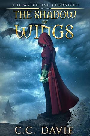 The Shadow of Wings by C.C. Davie