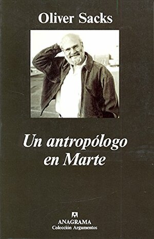 Un antropólogo en Marte by Oliver Sacks