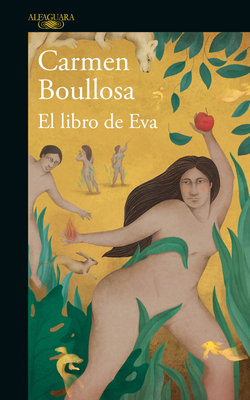 El Libro de Eva  by Carmen Boullosa