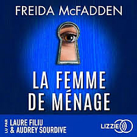 La femme de ménage by Freida McFadden