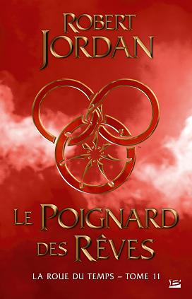 Le Poignard des Rêves by Robert Jordan