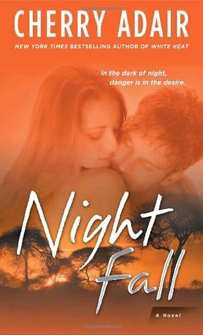 Night Fall by Cherry Adair