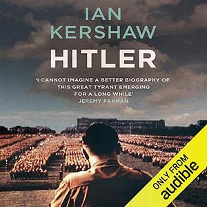 Hitler by Ian Kershaw