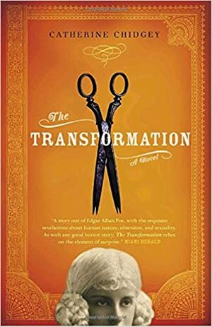 The Transformation by Catherine Chidgey