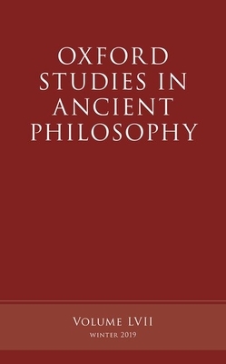 Oxford Studies in Ancient Philosophy, Volume 57 by 