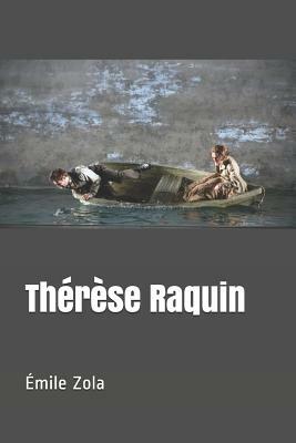 Thérèse Raquin by Émile Zola