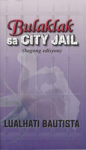 Bulaklak sa City Jail (Bagong Edisyon) by Lualhati Bautista