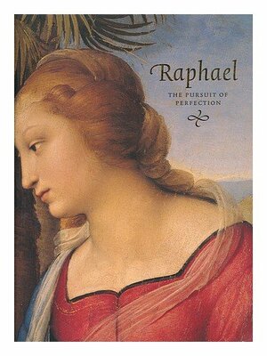 Raphael by John Dick, Aidan Weston-Lewis, Timothy Clifford