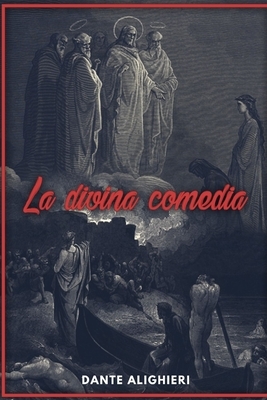 La divina comedia: Libro Completo by Dante Alighieri