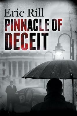 Pinnacle of Deceit by Eric Rill