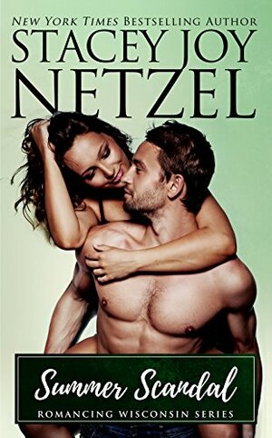 Summer Scandal by Stacey Joy Netzel