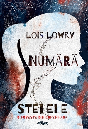 Numără stelele: o poveste din Copenhaga by Alina-Nicoleta Ioan, Lois Lowry