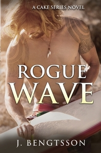 Rogue Wave by J. Bengtsson