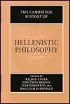 The Cambridge History of Hellenistic Philosophy by Malcolm Schofield, Jonathan Barnes
