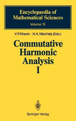 Commutative Harmonic Analysis I: General Survey. Classical Aspects by 