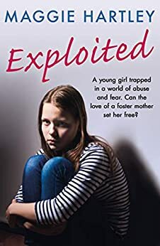 Exploited by Maggie Hartley