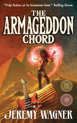 The Armageddon Chord by Jeremy Wagner