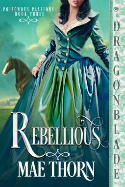 Rebellious by Mae Thorn