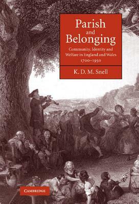 Parish and Belonging by K. D. M. Snell
