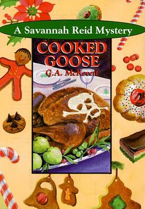 Cooked Goose by G.A. McKevett