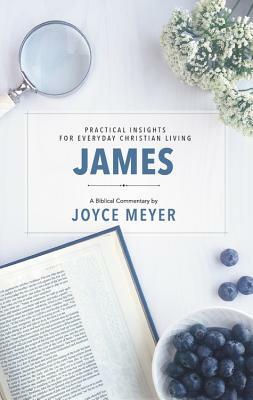 James: Biblical Commentary by Joyce Meyer