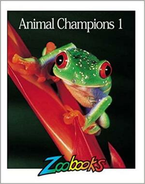 Animal Champions 1 by John Bonnett Wexo