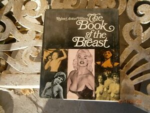 The Book of the Breast by Robert Anton Wilson