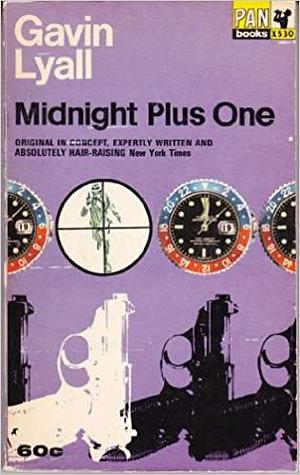 Midnight Plus One by Gavin Lyall
