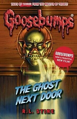 The Ghost Next Door by R.L. Stine