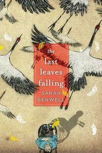 The Last Leaves Falling by Fox Benwell