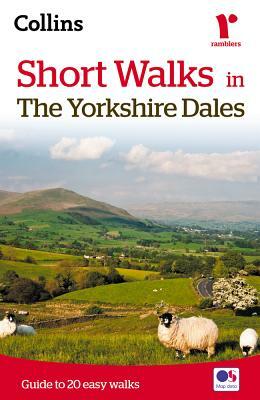 Short Walks in the Yorkshire Dales by Collins Maps