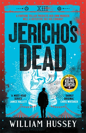 Jericho's Dead by William Hussey