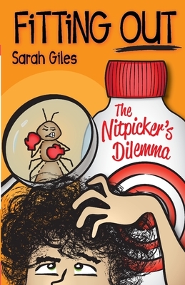 Fitting Out: The Nitpicker's Dilemma by Sarah Giles