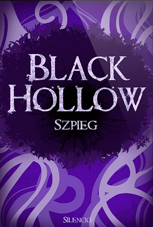 Black Hollow: Szpieg #2 by Silencio
