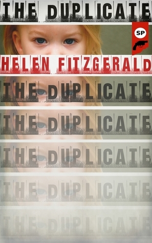 The Duplicate by Helen Fitzgerald