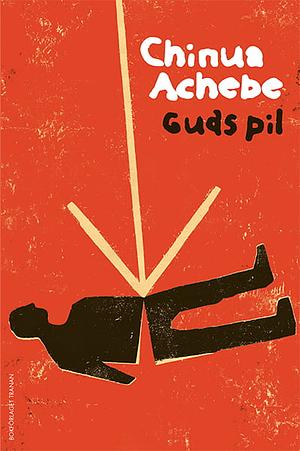 Guds pil by Chinua Achebe