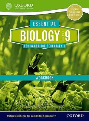 Essential Biology for Cambridge Secondary 1 Stage 9 Workbook by Richard Fosbery, Ann Fullick