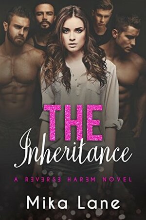 The Inheritance by Mika Lane