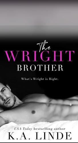 The Wright Brother by K.A. Linde