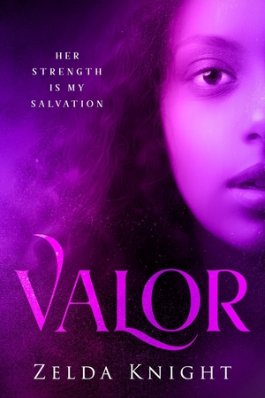 VALOR by Zelda Knight