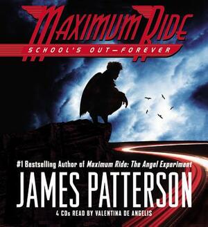 School's Out - Forever by James Patterson