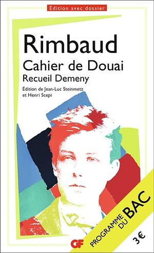 Poésies: Les Cahiers de Douai by Arthur Rimbaud