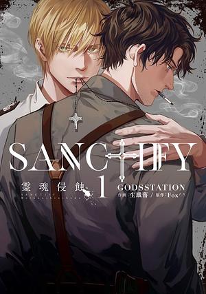 SANCTIFY 霊魂侵蝕 (1) by GODSSTATION