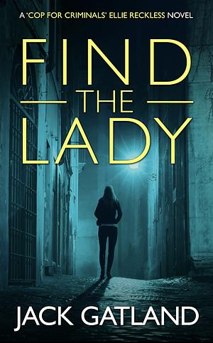 Find the Lady by Jack Gatland