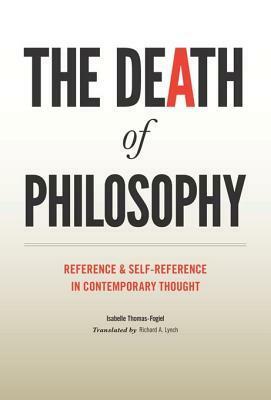 The Death of Philosophy by Richard Lynch, Isabelle Thomas-Fogiel