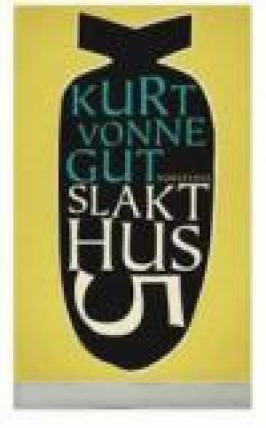 Slakthus 5 by Kurt Vonnegut